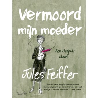Jules Feiffer - Vermoord mijn moeder SC